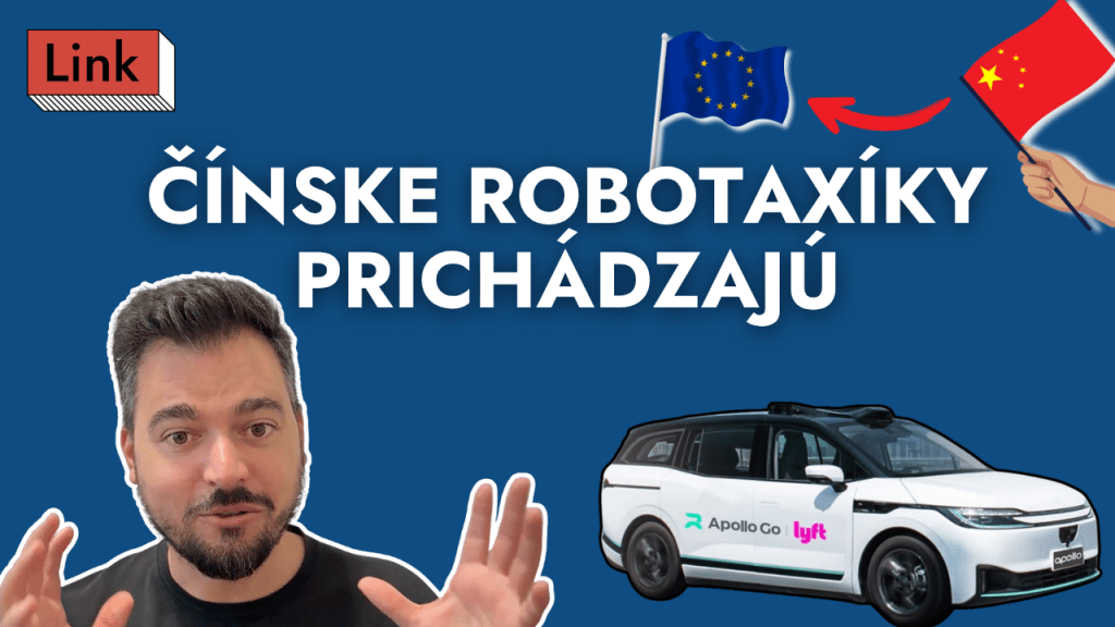 Link 27: Tisícky robotaxíkov z Číny mieria do Európy, plusy a mínusy AI prehliadačov, a koniec jednej podcastovej éry